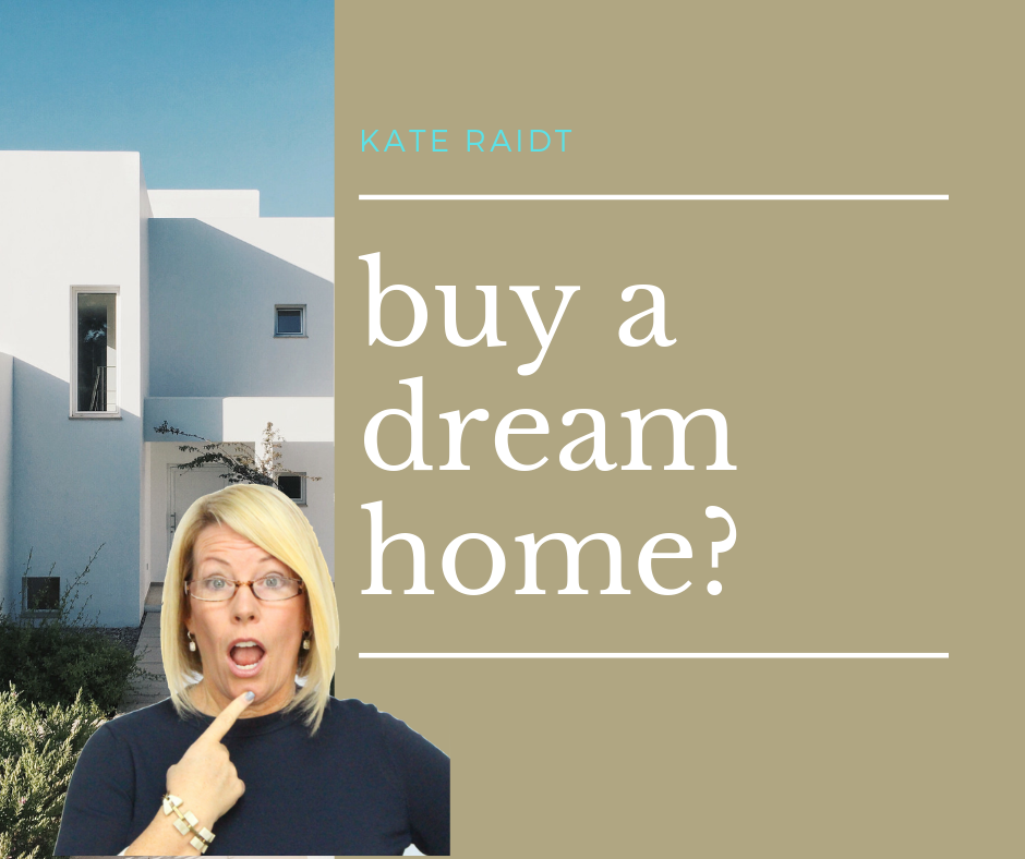 buy a dream home
